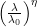 $\left(\frac{\lambda}{\lambda_0}\right)^\eta$